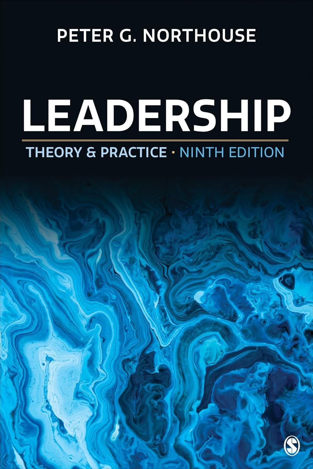 Leadership : Theory and Practice by Peter G. Northouse 2021 SPIRAL USPS