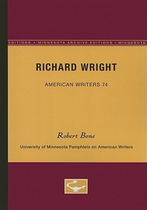 Richard Wright, Paperback by Bone, Robert A., Like New Used, Free shipping in…