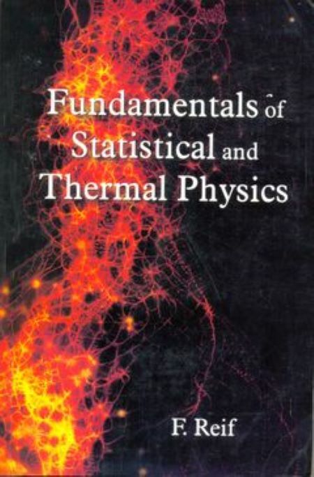 FAST SHIP – Fundamentals of Statistical and Thermal Physics, Reif, INT’L ED.