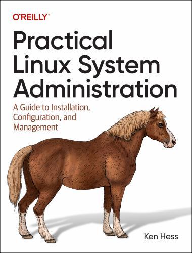 Practical Linux System Administration : A Guide to Installation, Configuratio…