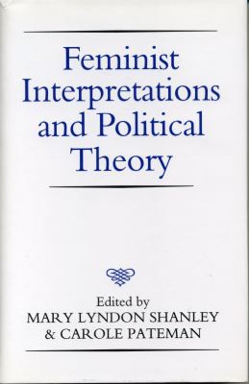 Feminist Interpretations and Political Theory Paperback