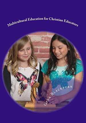 Multicultural Education for – Paperback, by Blackburn Ph.D. Gina – Good