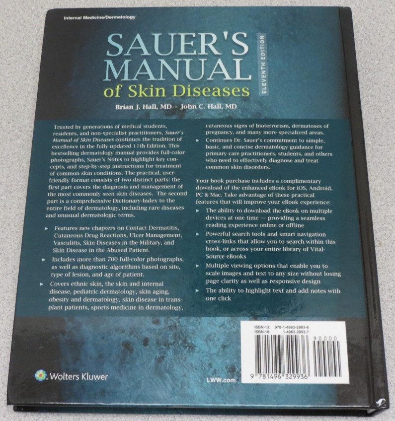 Sauer’s Manual of Skin Diseases 11e eleventh by John C. Hall and Brian J. Hall