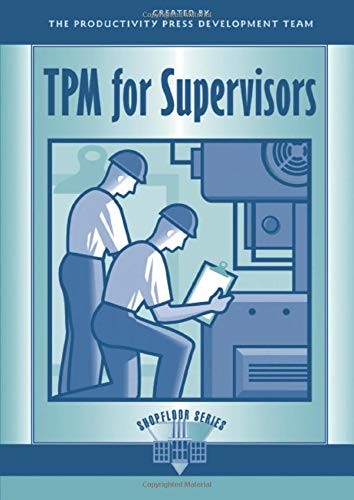 TPM FOR SUPERVISORS (THE SHOPFLOOR SERIES) By Productivity Press **Excellent**