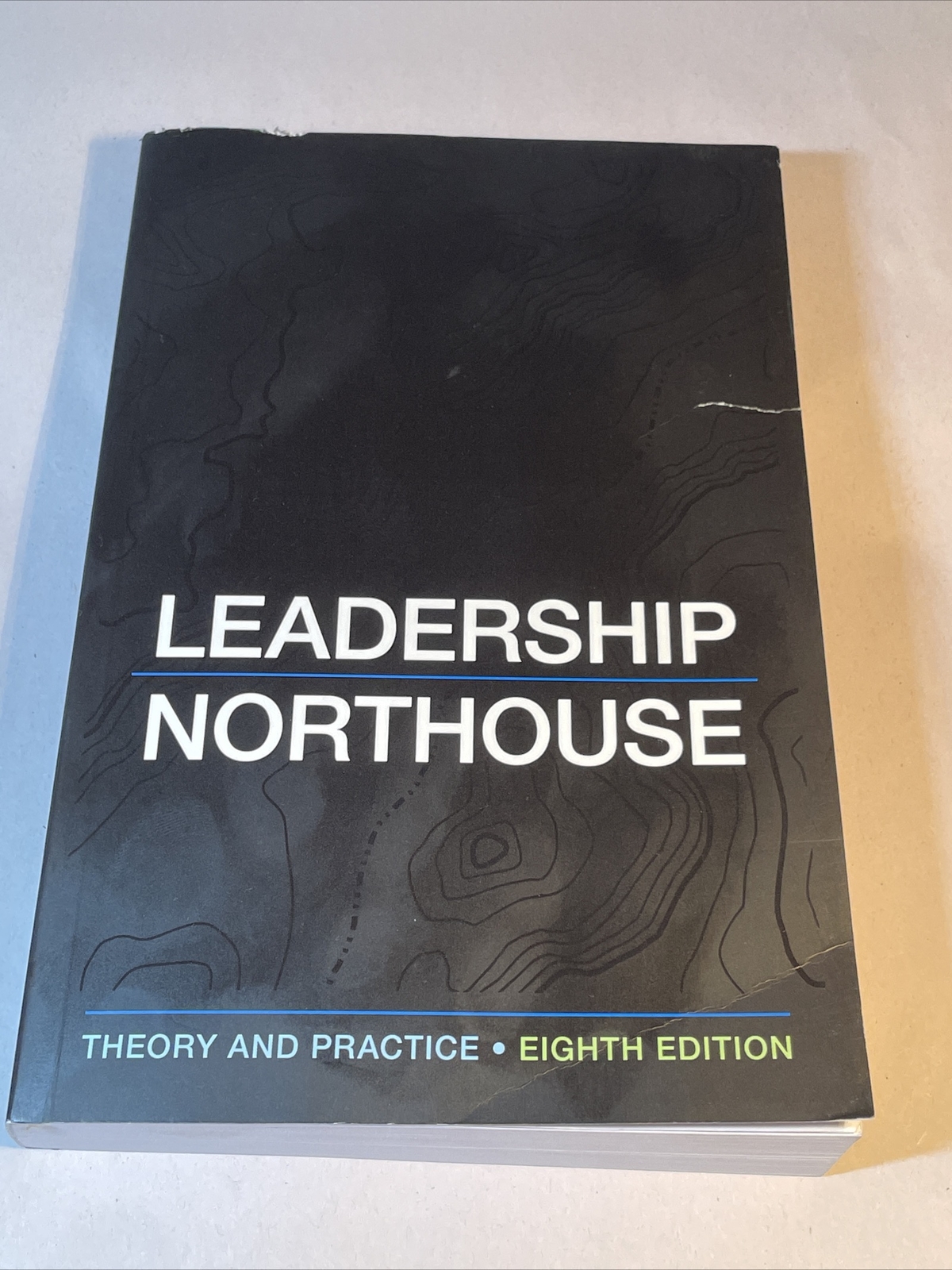 Leadership: Theory and Practice – Paperback By Northouse, Peter G. – *VERY GOOD*