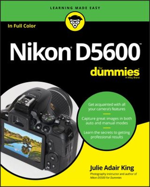 Nikon D5600 for Dummies Paperback Julie Adair King