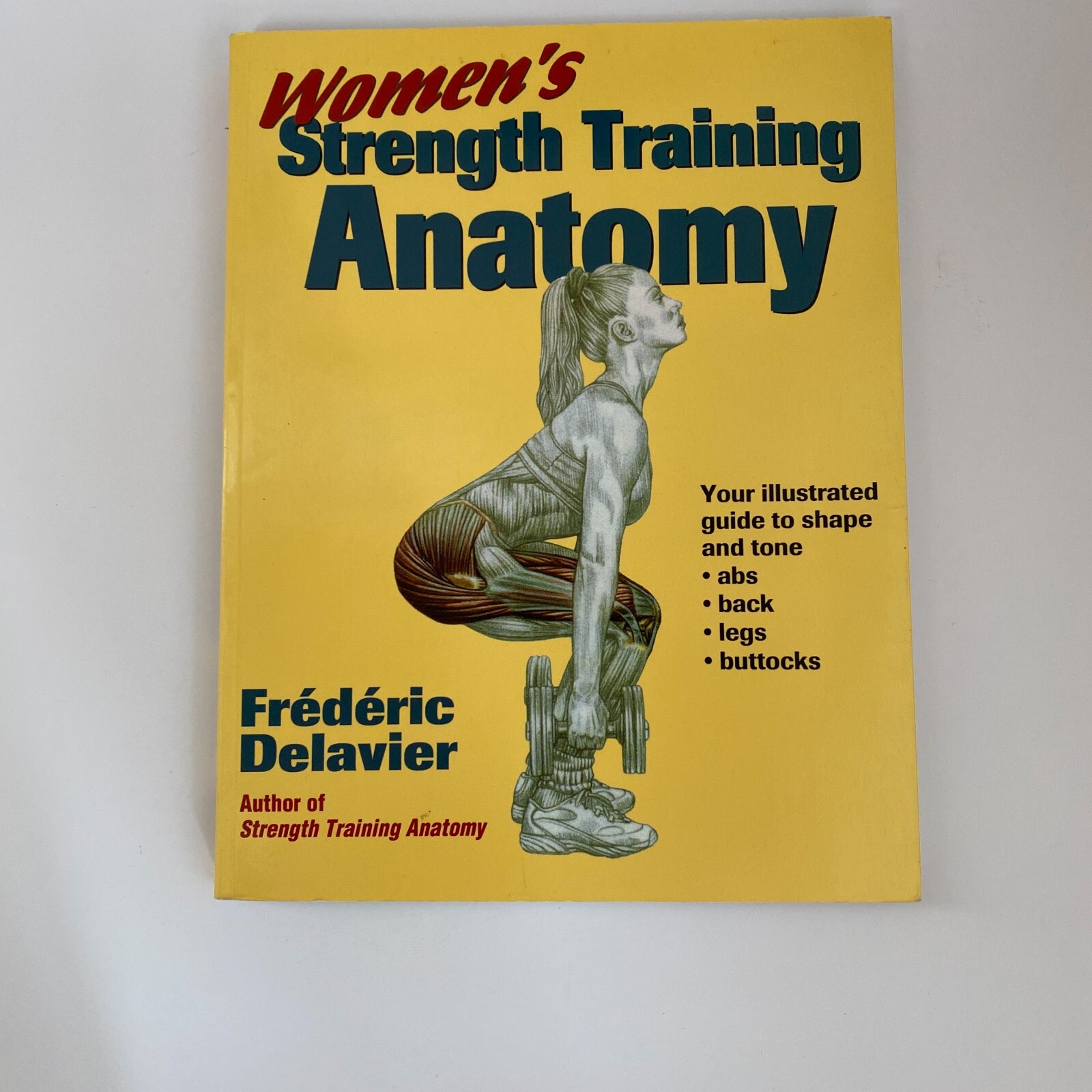 Women’s Strength Training Anatomy – 0736048138, paperback, Frederic Delavier