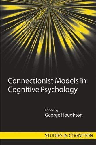 Connectionist Models In Cognitive Psychology, Hardcover by Houghton, George (…