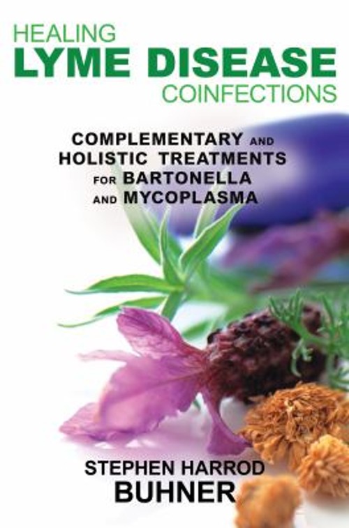 Healing Lyme Disease Coinfections : Complementary and Holistic Tr