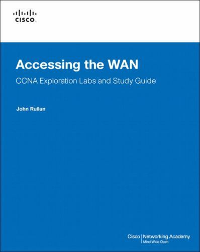 Accessing the WAN: CCNA Exploration Labs and Study Guide [With CDROM]