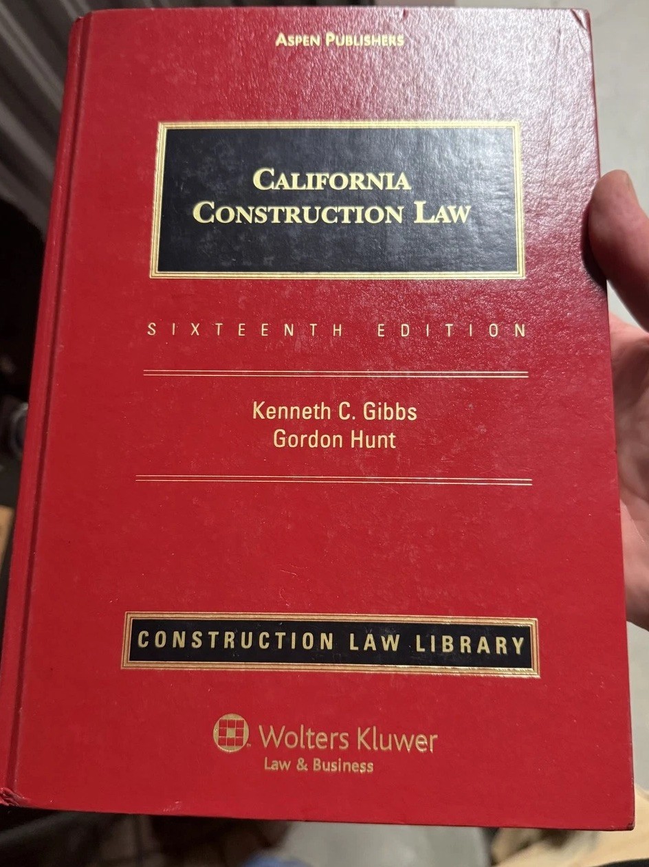 California Construction Law by Gordon Hunt and Kenneth C. Gibbs (2010,…