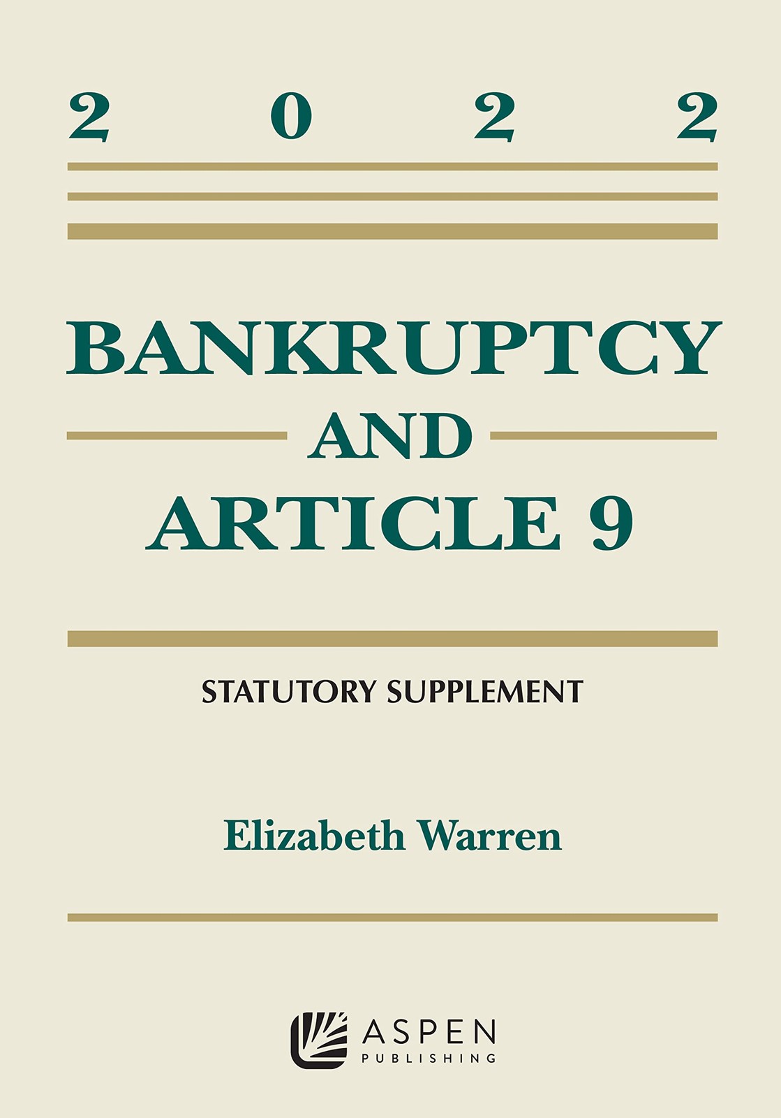 Bankruptcy & Article 9: 2022 Statutory Supplement