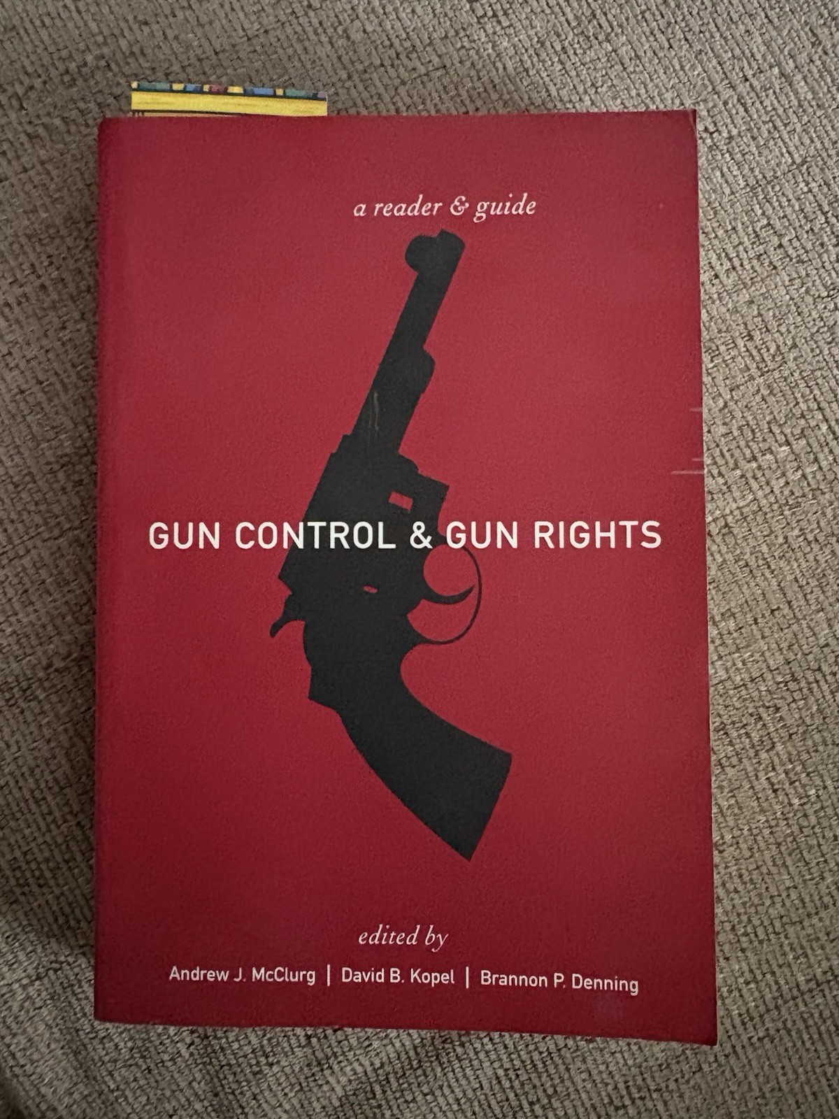Gun Control & Gun Rights Andrew McClurg