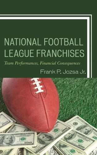 National Football League Franchises: Team Performances, Financial Consequences