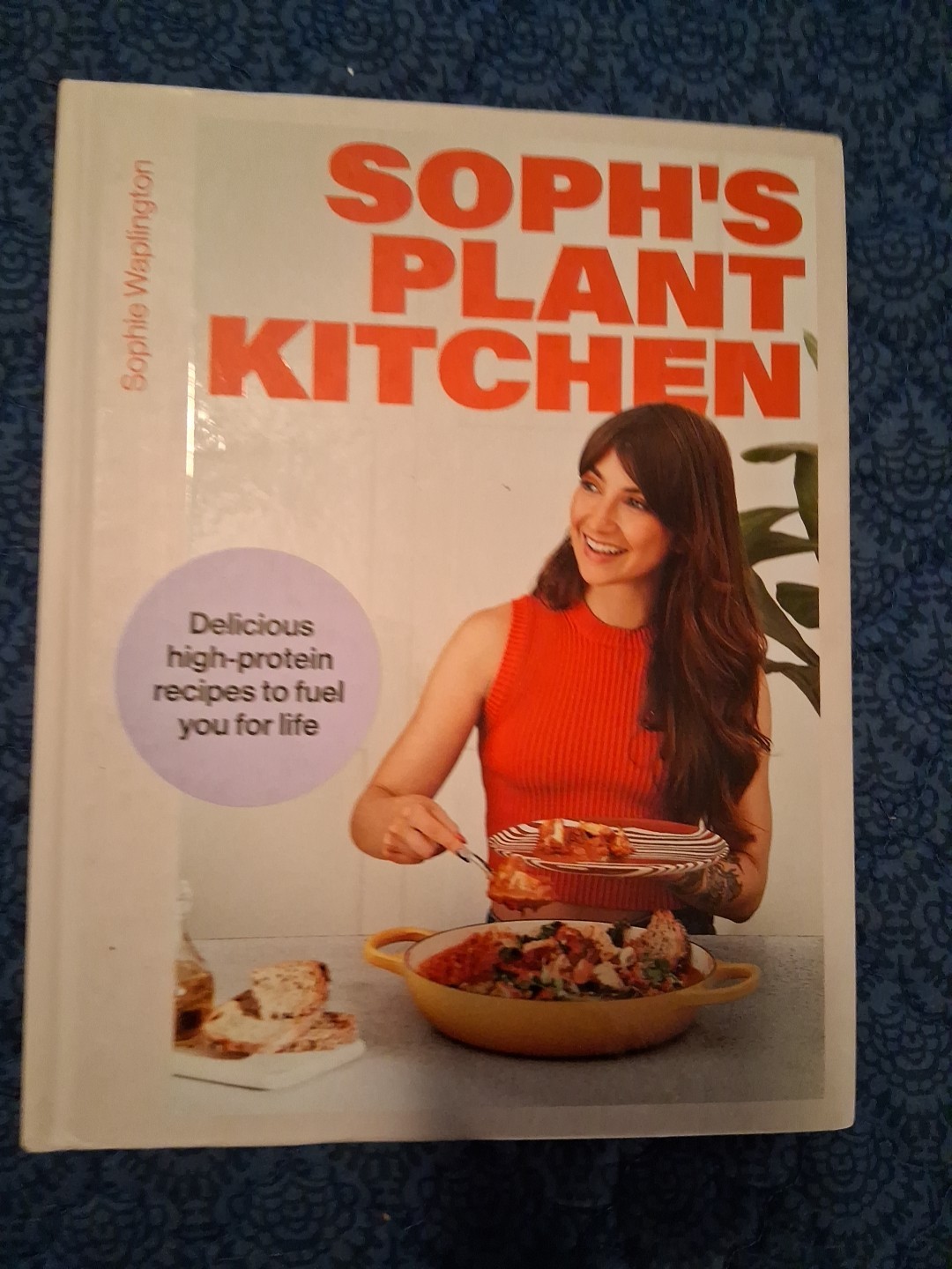 Soph’s Plant Kitchen Hardcover by Sophie Waplington
