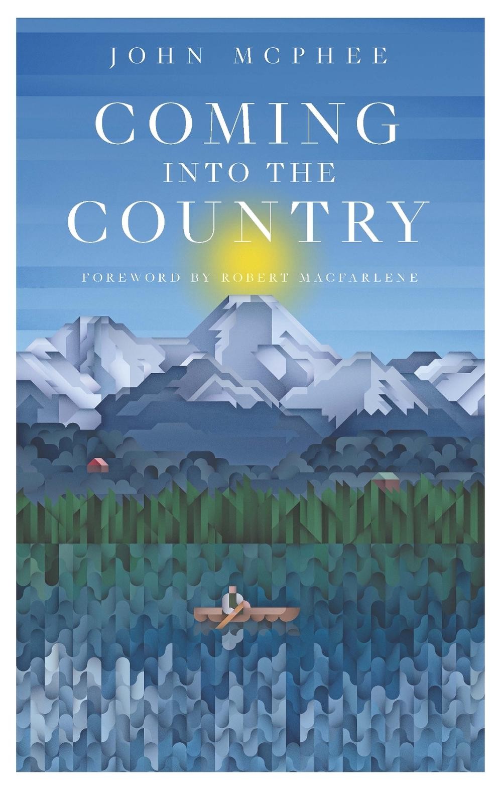 Coming Into The Country: Travels in Alaska by John McPhee (English) Paperback Bo