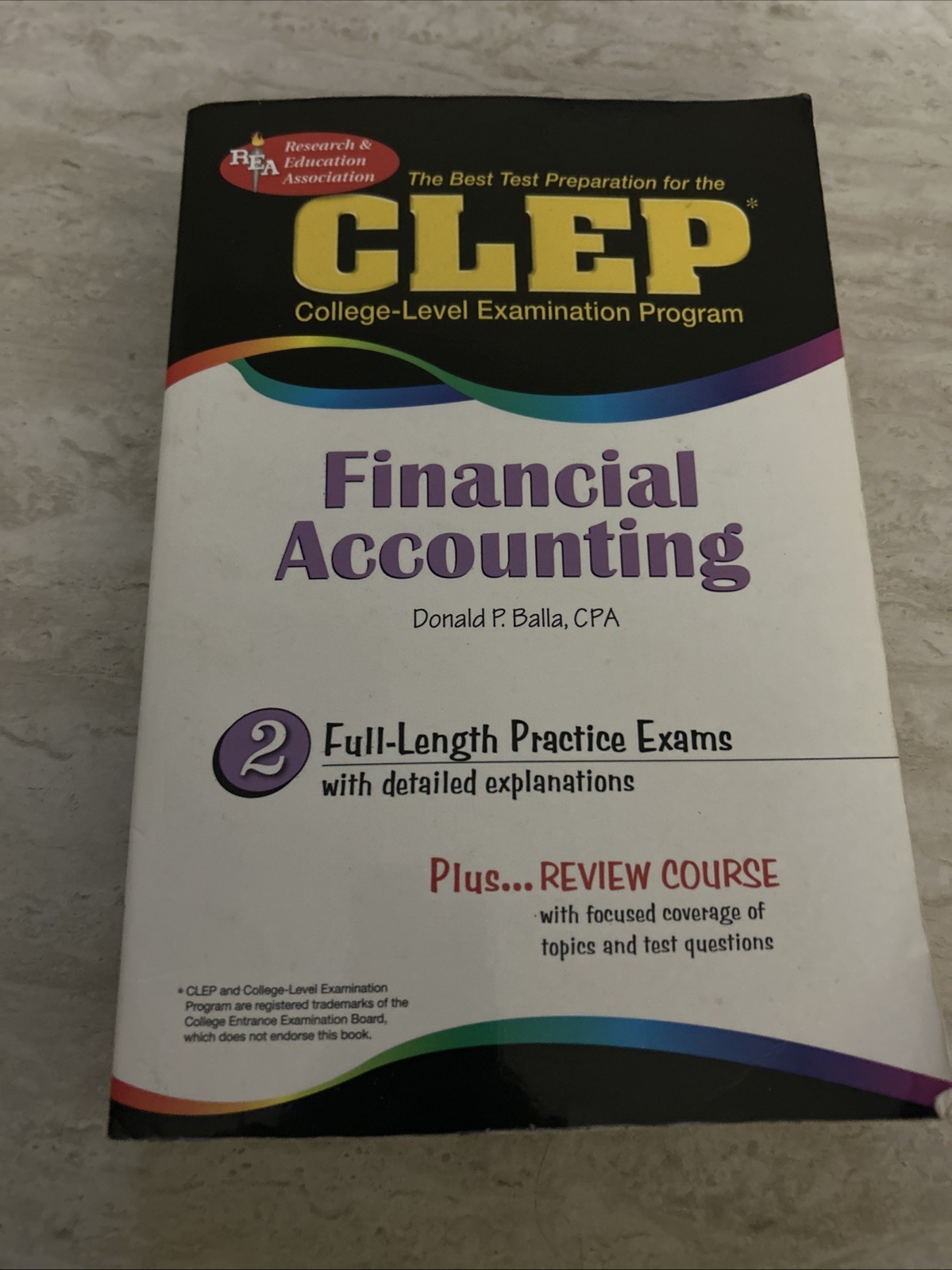 Clep Test Preparation Ser.: CLEP® Financial Accounting by Donald Balla (2007,…