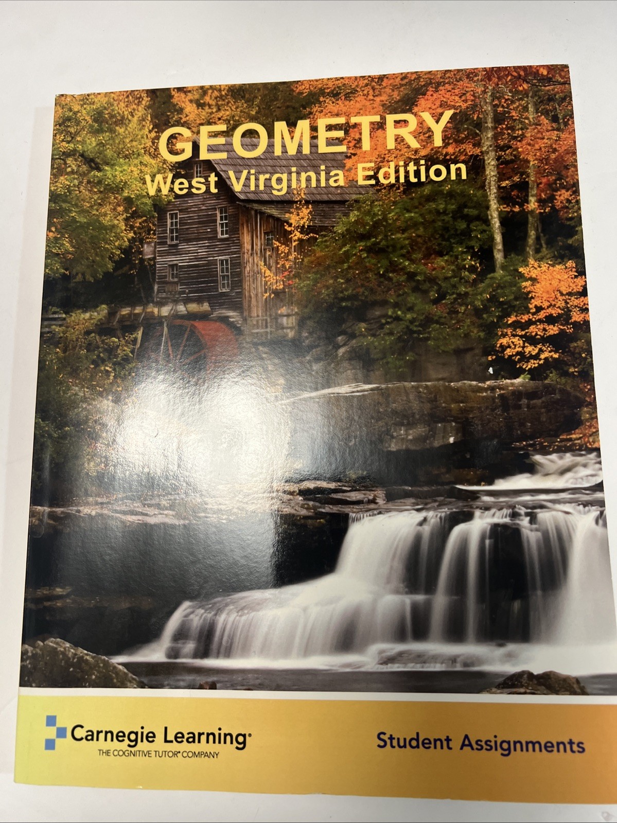 Carnegie Learning, Geometry West Virginia Education, Student Assignments