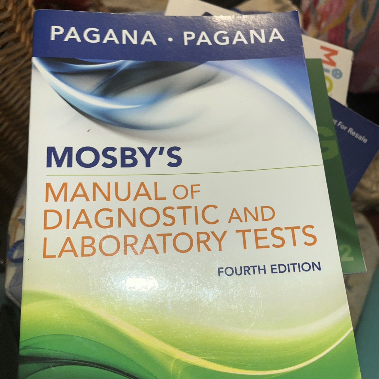 Mosby’s Manual of Diagnostic and Laboratory Tests by Timothy J. Pagana and…