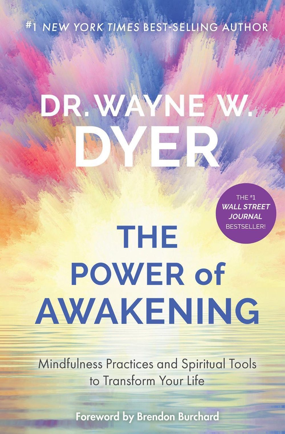 Power of Awakening, The: Mindfulness Practices and Spiritual Tools to Transform